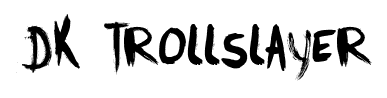 DK Trollslayer font