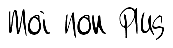 Moi Non Plus font