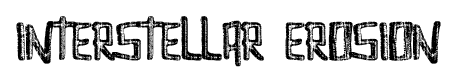 Interstellar Erosion font