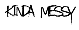 Kinda Messy font