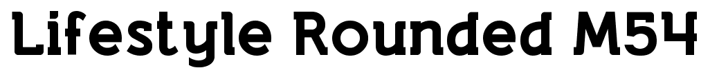 Lifestyle Rounded M54 font