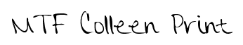 MTF Colleen Print font