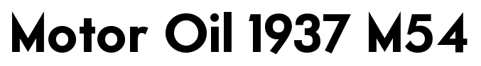 Motor Oil 1937 M54 font