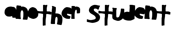 Another Student font