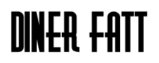 Diner Fatt font