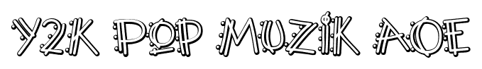 Y2K Pop Muzik AOE font