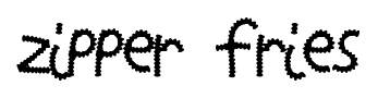 Zipper Fries font