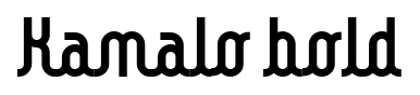 Kamalo bold font