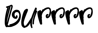 Burrrr font
