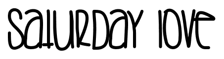 Saturday Love font