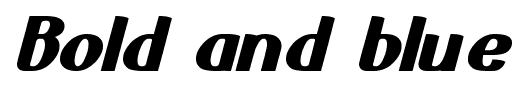 Bold and blue font