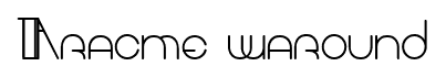 Aracme waround font