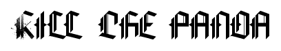 Kill the panda font