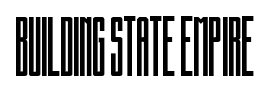 Building state empire font