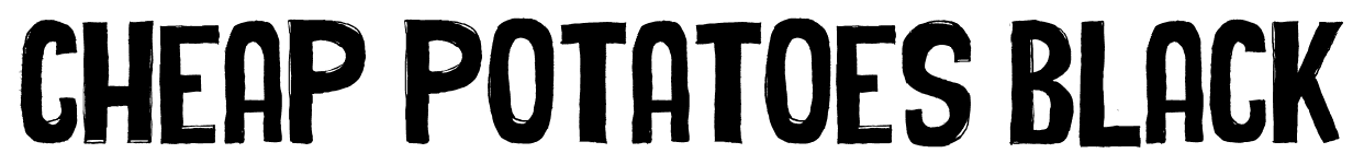 Cheap potatoes black font