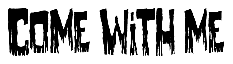 Come with me font