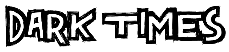 Dark times font