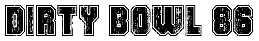Dirty bowl 86 font
