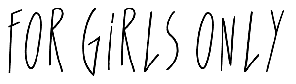 For girls only font