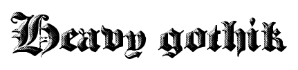Heavy gothik font