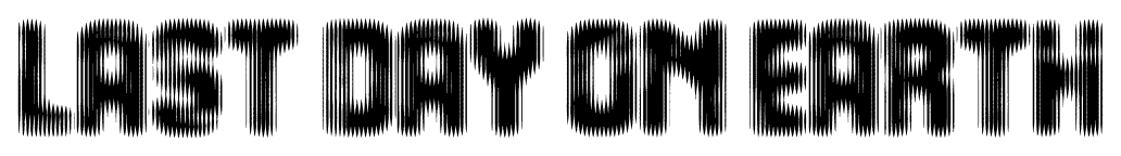 Last day on earth font