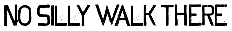 No silly walk there font