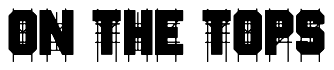 On the tops font