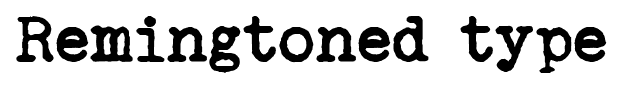 Remingtoned type font