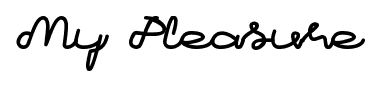 My Pleasure font