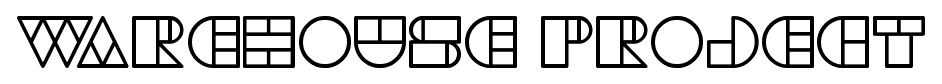 WAREHOUSE PROJECT font