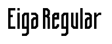 Eiga Regular font