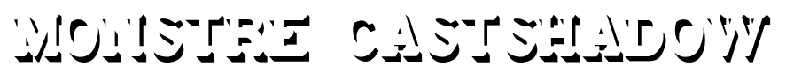 Monstre-CastShadow font