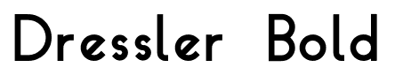 Dressler Bold font