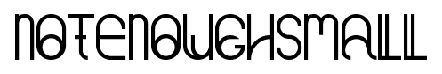 NotEnoughSmall font
