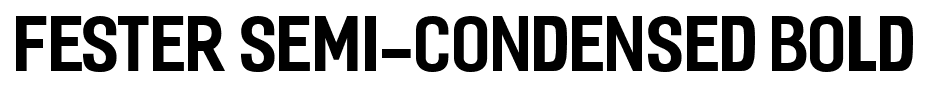 Fester Semi-condensed Bold font