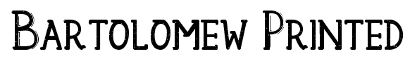 Bartolomew Printed font