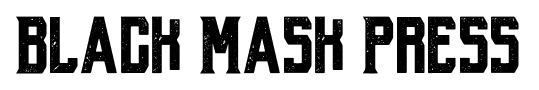 Black Mask Press font