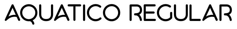 Aquatico Regular font