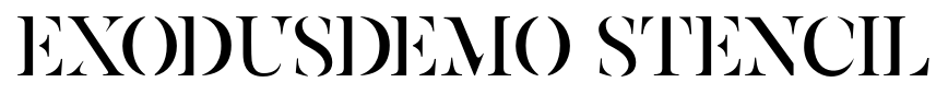ExodusDemo Stencil font