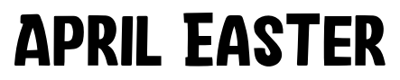 April Easter font