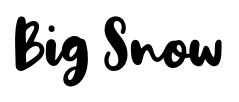 Big Snow font