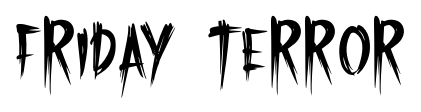 Friday Terror font