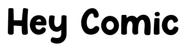 Hey Comic font