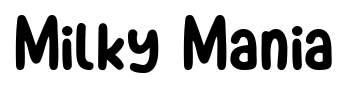 Milky Mania font