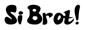Si Brot! font