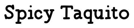 Spicy Taquito font