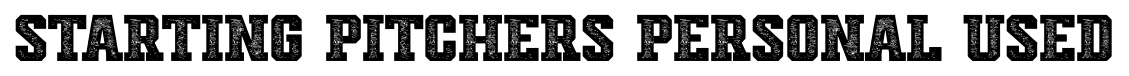 Starting Pitchers Personal Used font