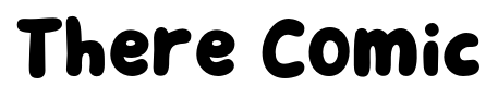 There Comic font