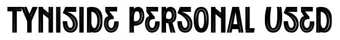 Tyniside Personal Used font