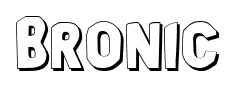 Bronic font